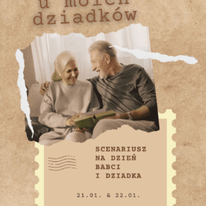 SCENARIUSZ "Na strychu mego dziadka"